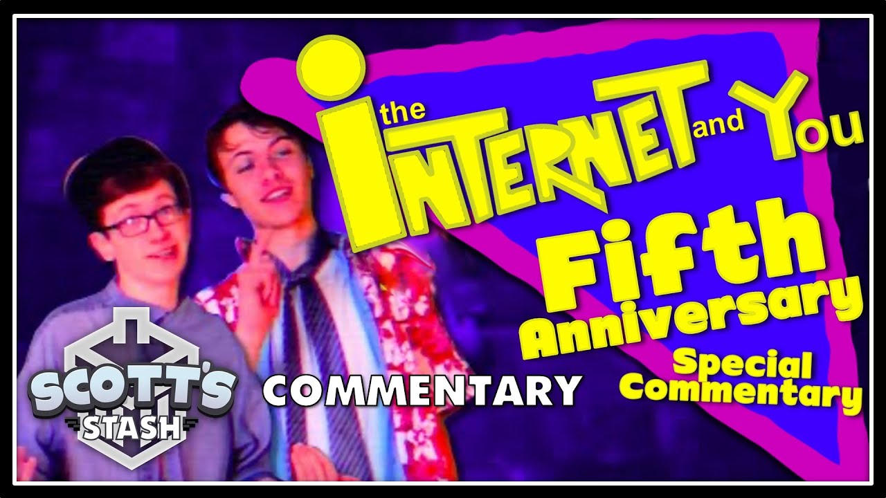 Commentary - The Internet and You (Fifth Anniversary with Scott, Sam and Eric)Commentary - The Internet and You (Fifth Anniversary with Scott, Sam and Eric)